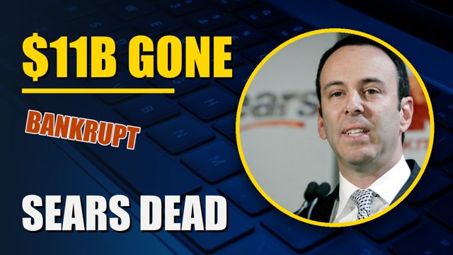 $11B Disaster: How Eddie Lampert Killed Sears in 15 Years thumbnail